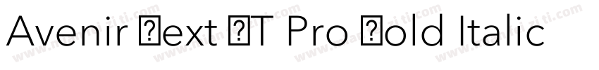 Avenir Next LT Pro Bold Italic字体转换